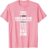 I WAS ONE WAY FROM THE CHOSEN T-Shirt